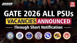 GATE 2026 PSU Recruitment Announced! | DRDO, GAIL, NPCIL, NMDC & More