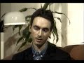 Capture de la vidéo 1988/89 Stephen Duffy Interview (The Lilac Time / Tin Tin / Duran Duran)