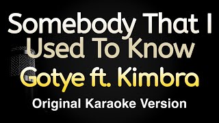 Somebody That I Used To Know - Gotye ft Kimbra (Karaoke Songs With Lyrics - Original Key)