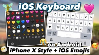 How to get iOS Keyboard with iOS emojis in iPhone X Style on Android screenshot 3
