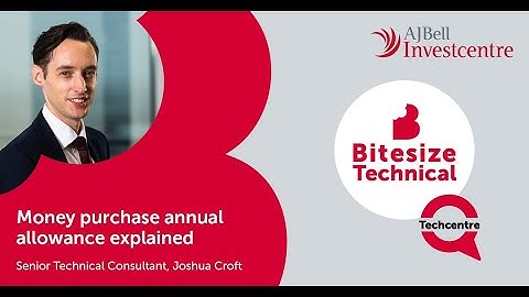 Money purchase annual allowance | Bitesize Technical