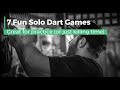 Solo dart games  throwing solo 7 single player dart games for fun and practice