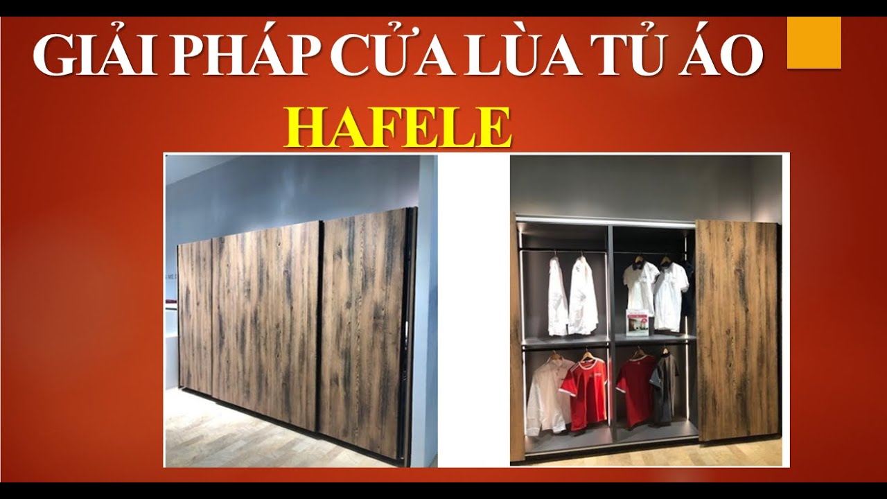 ✔️GIẢI PHÁP CỬA LÙA TỦ ÁO HAFELE, CỬA TRƯỢT TỦ QUẦN ÁO... - youtube