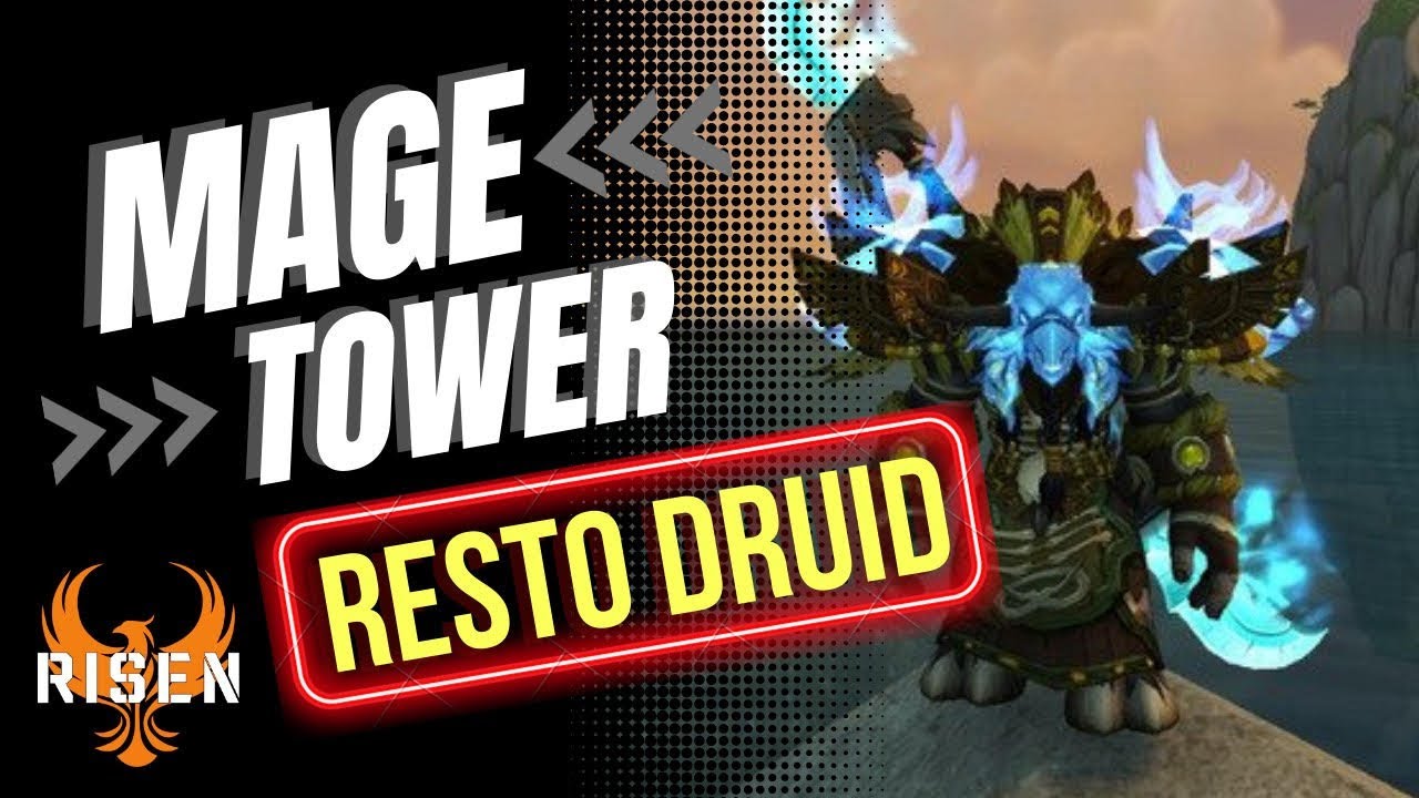 Timewalking Mage Tower (Shadowlands) - Resto Druid - Malbaratar (Risen)