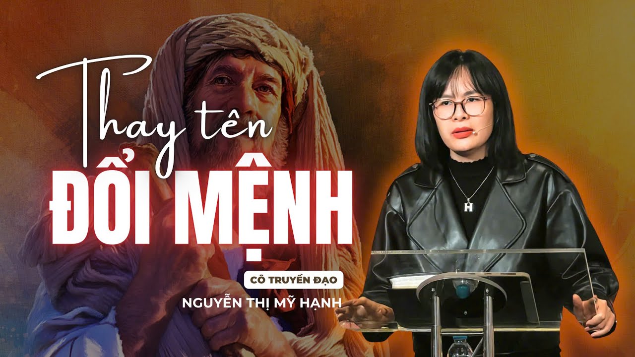 Thay Tên Đổi Mệnh | Cô Nguyễn Thị Mỹ Hạnh