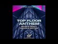 Top Floor Anthem