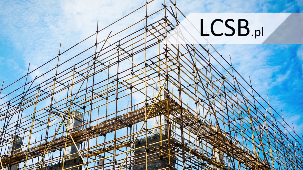 Wynajem i montaż rusztowań LCSB