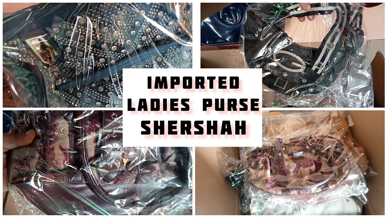Imported Ladies Purse | Akbar Godown Near Sohrab Godown | Shershah Karachi