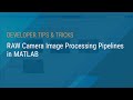 RAW Camera Image Processing Pipelines in MATLAB