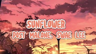 Post Malone , Swae Lee - Sunflower (Lyrics)