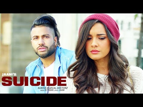 Suicide -  Sukh E  { Full HD Song }