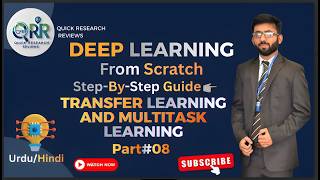 Machine Learning Foundations Part 8 | Transfer Learning &amp; Multitasking Learning (Urdu/Hindi)