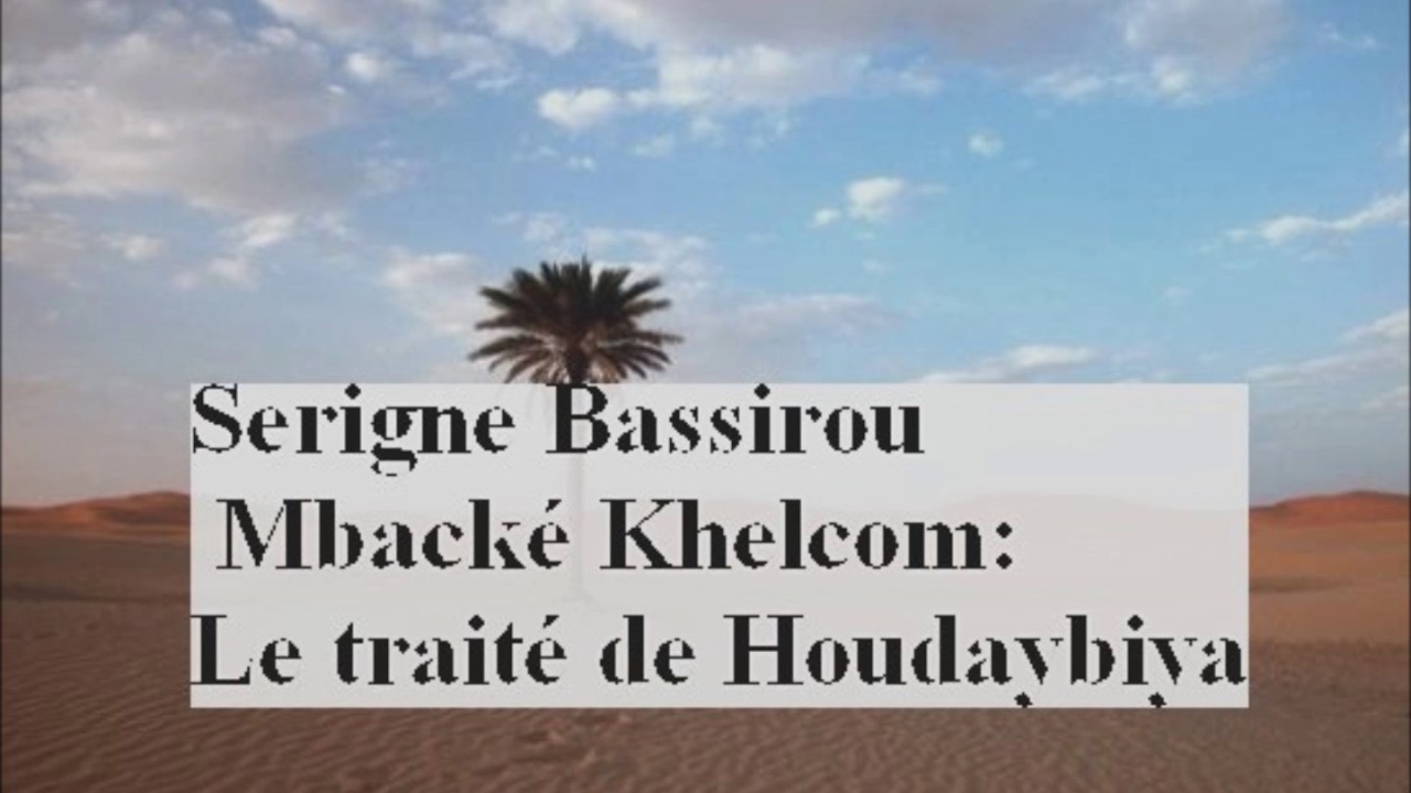 14/S. Bassirou Mbacké Khelcom - Soulhoul Houdaybiya-