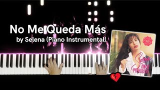 No Me Queda Más - Selena (Piano Instrumental)