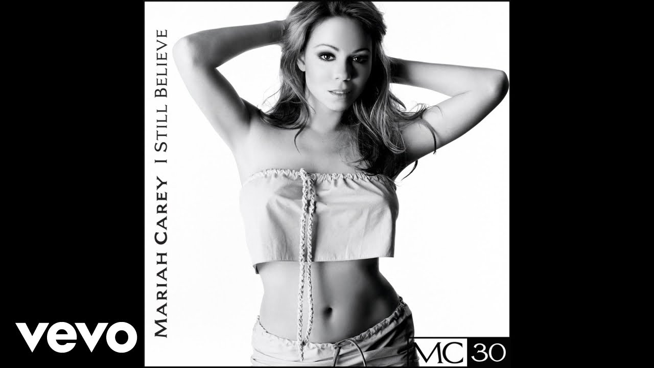 ⁣Mariah Carey - I Still Believe (Official Audio)