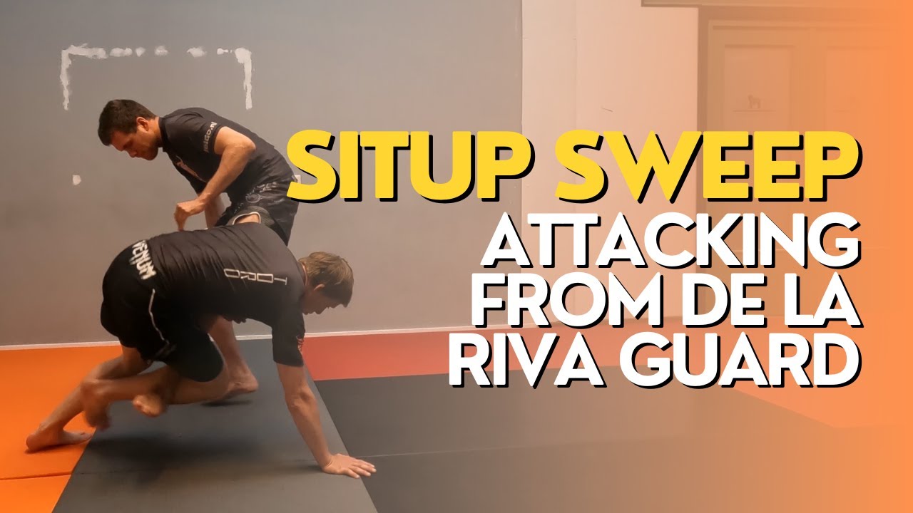 SITUP SWEEP Attacking from De La Riva guard - YouTube