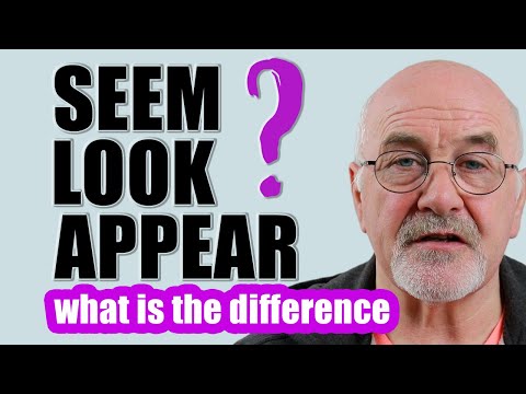 Difference between SEEM and LOOK and APPEAR - Intermediate Level English #englishlessons