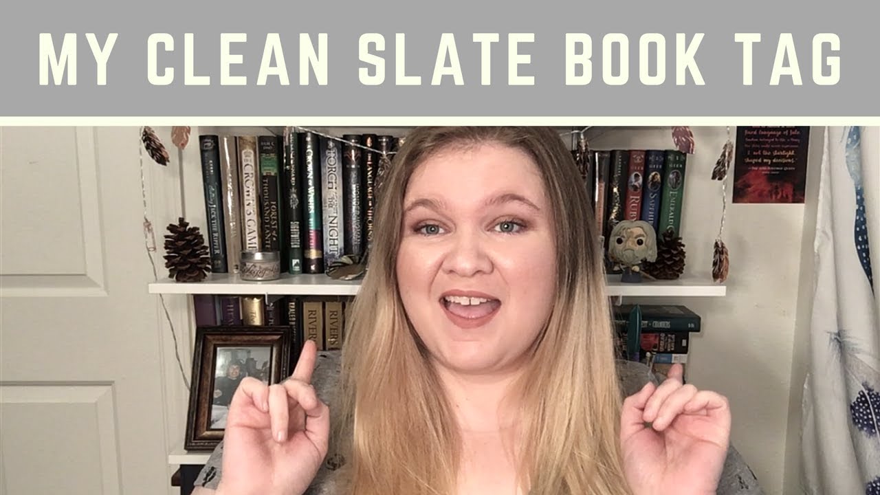 Clean Slate Book Tag