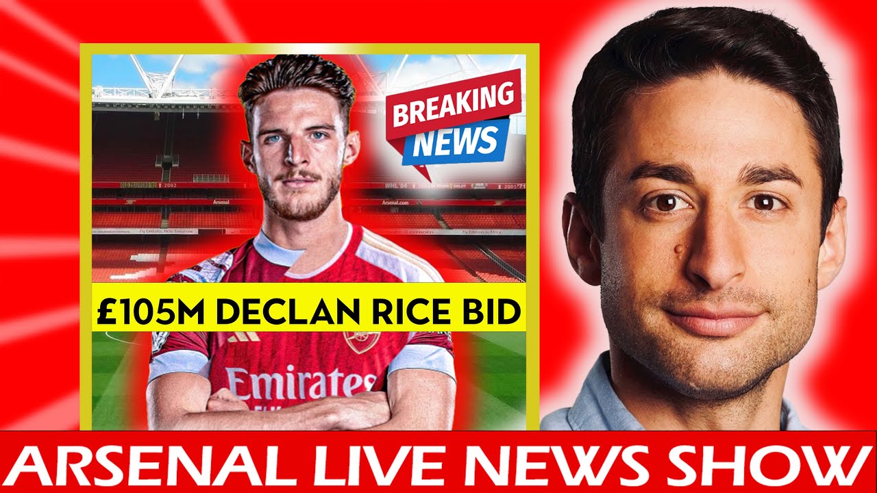 David Ornstein Exclusive: Arsenal make NEW £105M Declan Rice bid! - YouTube