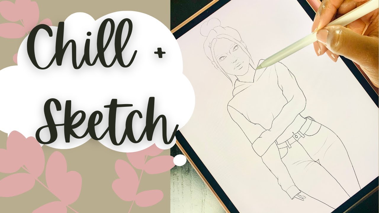 Chill + Sketch with Me in Procreate | Chill Girl - YouTube