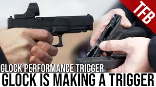 Glock is Making a Trigger! The Performance Trigger is Here
