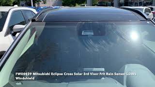 FW04939 Mitsubishi Eclipse Cross Solar 3rd Visor Frit Rain Sensor LDWS Windshield