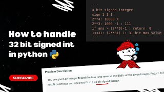 How to handle 32 bit signed integer in python || Return 0 if the results overflow || Python Tutorial