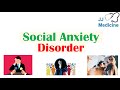 Social Anxiety Disorder (Social Phobia) | Risk Factors, Pathogenesis, Symptoms, Diagnosis, Treatment