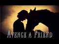 Avenge a friend full documentary horse film  ooak imagery presents