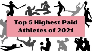 Who Are The Highest Paid Athletes In 2021? | How Much Money They Made In 2021?