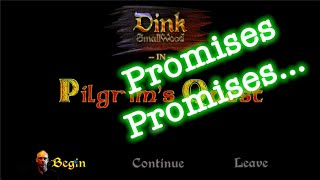 Pilgrim's Quest Begins