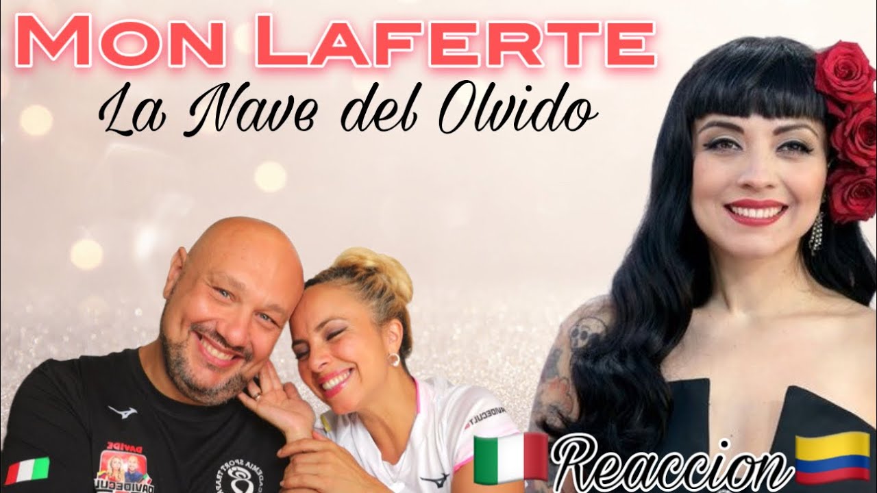 Mon Laferte - La Nave del Olvido  Homenaje a José José ♬ Reaction 🇮🇹Italian And Colombian🇨🇴