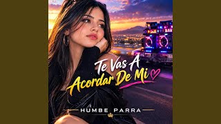 Te Vas A Acordar De Mi