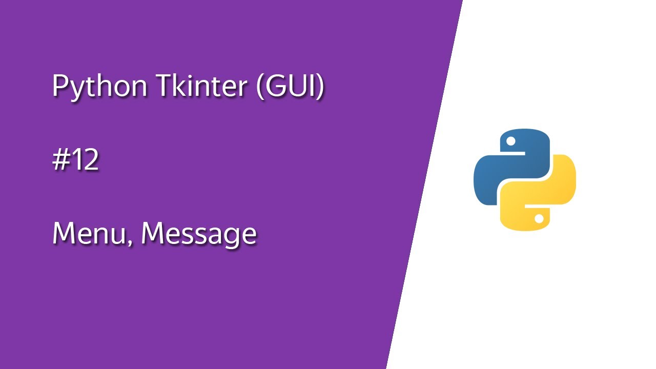 Python (Pajton) Tkinter GUI - #12 Menu, Message - YouTube