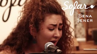 Sena Şener - Çirkin Dünya | Sofar Istanbul chords