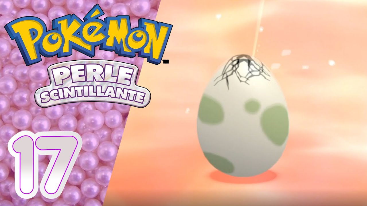 Pokemon Perle Scintillante Pokemon Home L'éclosion de l'œuf ! - Pokémon Perle Scintillante #17 [FR] - YouTube