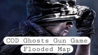 COD Ghosts Gun Game Flooded Map 