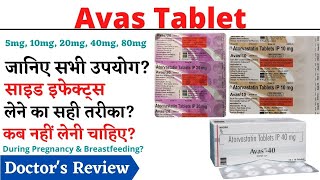 Avas Tablet, Avas 5 mg, 10 mg, 20 mg, 40 mg, 80 mg Tablet Uses & Side Effects in Hindi