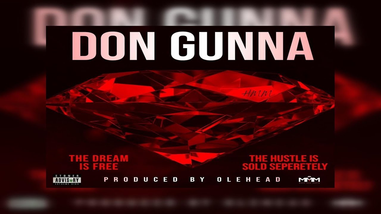 Don Gunna (OBH x MMM) - The Hustle Is Sold Separately (Prod. Ole Head) (New Official Audio)