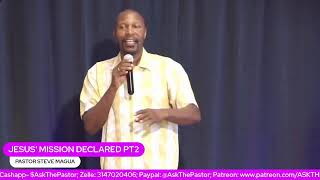 JESUS MISSION DECLARED PT2
JESUS MISSION DECLARED PT2 JESUS MISSION DECLARED PT2