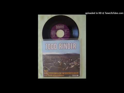 Die Original Kreuzfidelen Weststeirer - 7000 Rinder