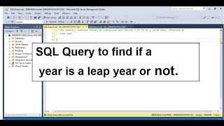 Most Asked question in interview of SQL developer | How to find a year is a leap year or not in sql