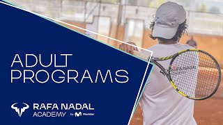 Adult Programs - Rafa Nadal Academy by Movistar