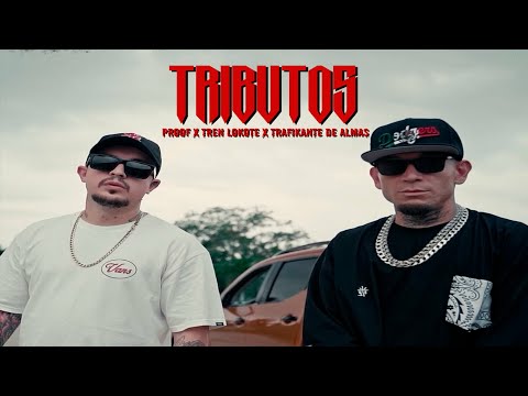 Proof x Tren Lokote x Traficante De Almas - Tributos