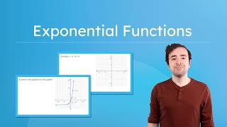 Exponential Functions - Graphing and Writing Exponential Functions