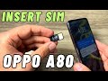 INSERT SIM & Memory - Oppo A80