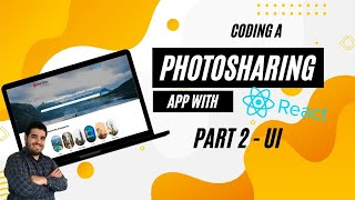 02 - PhotoSharing Site with ReactJS - Timelapse - User Interface