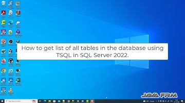How to get list of all tables in database using T-SQL in SQL Server 2022