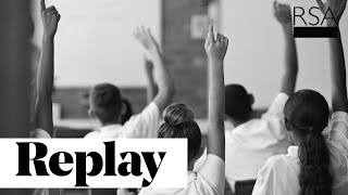 The Changing Face Of 21St Century Education And Learning I Rsa Replay