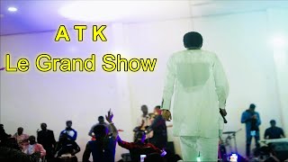 ATK - Le Grand Show 2022 - Première partie (Hommage à Youssou Ndour)